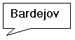 Obd�ln�kov� popisek: Bardejov